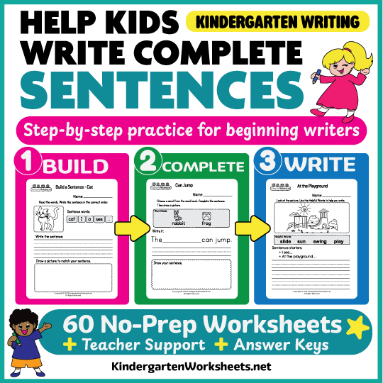 Kindergarten Sentence Writing Worksheets - help kids write complete sentences